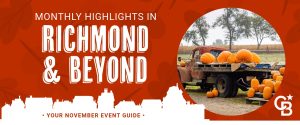 November event guide banner — pumpkins on a vintage pickup with a white Richmond skyline silhouette and the headline 'Monthly Highlights in Richmond & Beyond.